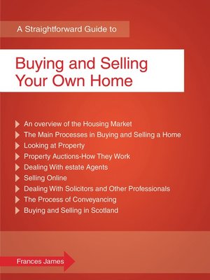 cover image of A Straightforward Guide to Buying and Selling Your Own Home